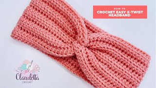 CROCHET XTwist Headband  EASY looks like knitted [upl. by Eessac]