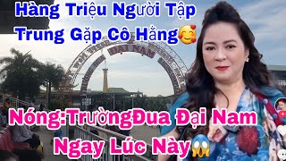 Trực Tiếp Nơi Cô Hằng Giao Lưu Cùng Khán Giả Trường Đua Đại Nam [upl. by Mortie]