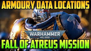 Fall of Atreus Armoury Data Locations  Warhammer 40000 Space Marine 2 [upl. by Ezzo433]