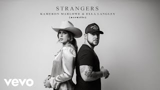 Kameron Marlowe Ella Langley  Strangers Acoustic Official Audio [upl. by Katzman]