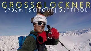 Großglockner 3798m  Solo Skitour auf das Dach Österreichs  Osttirol [upl. by Mattias501]