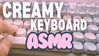 Creamy keyboard asmr  10 minutes [upl. by Sheldon229]