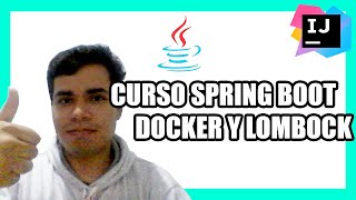 DOMINA el CURSO Completo SPRING BOOT DOCKER LOMBOK DOCKERCOMPOSE MYSQL APIS MAVEN 2023 [upl. by Kennard]