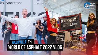 World of Asphalt 2022  Raised on Blacktop® VLOG  OUR 1ST EVER TRADE SHOW HISTORY [upl. by Llednil423]