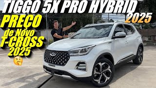 TIGGO 5X PRO HYBRID 2025  Mesmo Preço de Novo TCROSS 2025 versão de entrada Qual o melhor [upl. by Nyliuqcaj279]