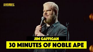 30 Minutes of Jim Gaffigan Noble Ape  Stand Up Comedy  Comedy Dynamics [upl. by Yedorb]