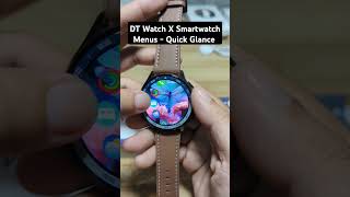 DT Watch X Smart watch Menus  Quick Glance smartwatch dtno1 [upl. by Jeffrey877]