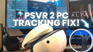 FIX Your PSVR2 Controller BLUETOOTH PC Issues Tracking amp Connecting Solved [upl. by Arehs175]