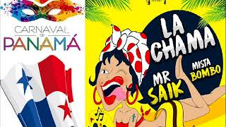 Mr Saik  La Chama  Panamá Carnaval 2018 Urban Tropical [upl. by Yanat]