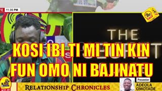 RELATIONSHIP CHRONICLES  KO SI IBI TI MI TIN KIN FUN OMO NI BAJINATU [upl. by Riamo]