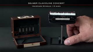 SELMER CLAVIOLINE CONCERT  Handmade Miniature 16 scale [upl. by Ferrigno]