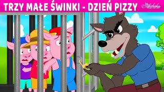 Trzy Małe Świnki  Dzień Pizzy  Bajki po Polsku  Bajka i opowiadania na Dobranoc  Kreskówka [upl. by Kermit250]