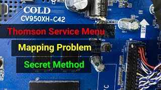 Enter Service Mode on Thomson Smart TV CV950XHC42 Mapping Problem Solution secret method [upl. by Hairahs]