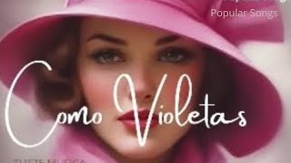 COMO VIOLETAS [upl. by Toshiko]