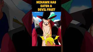 Mihawk has eaten a Devil Fruit thepokeworld onepiece [upl. by Aierdna296]