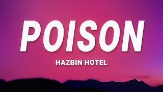 Hazbin Hotel  Poison Lyrics [upl. by Semyaj]