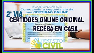 CERTIDÃO DE NASCIMENTO CASAMENTO E DE ÓBITO TOTALMENTE ONLINE RECEBA NA SUA CASA [upl. by Yaffit]