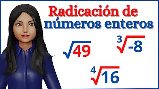 RADICACIÓN de NÚMEROS ENTEROS explicación completa EN unos MINUTOS [upl. by Paulson]