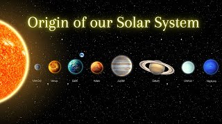 Origin of SolarSystem  How was SolarSystem formed  Birth of Our Solar System  Nebular Hypothesis [upl. by Pas]