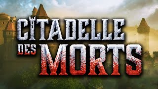 CITADELLE DES MORTS SITUATION IS UNBELIEVABLE [upl. by Valle]