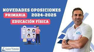 Novedades oposiciones Maestros EF Primaria 20242025 [upl. by Ruder]