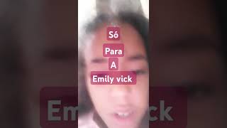 Emily vick te amo [upl. by Waki]