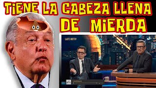 AMLO TIENE LA CABEZA LLENA DE MIERDA  EL CACAS [upl. by Jaal]