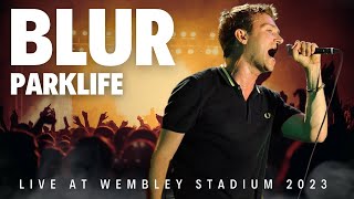 Blur  Parklife LIVE  Wembley Stadium London 2023 [upl. by Lavery]