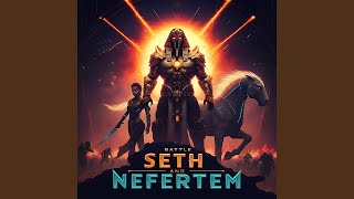 Battle Seth and Nefertem [upl. by Lester]