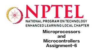 Microprocessors and Microcontrollers Assignment6 week6 Answer nptel  8085 microprocessor [upl. by Schott]