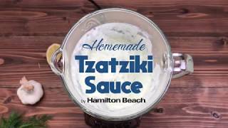 Homemade Tzatziki Sauce in a Blender  Make it with Hamilton Beach [upl. by Terrel949]