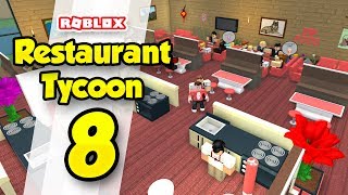 RESTAURANT TYCOON 8  SO MANY CUSTOMERS Roblox Restaurant Tycoon [upl. by Blatt]