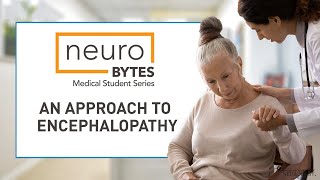 An Approach to Encephalopathy  American Academy of Neurology [upl. by Mackoff]