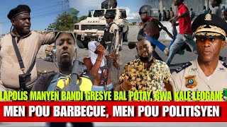 Bandi mouri Gresye Lapolis Bal tet pou 3 Bwa Kale Leogane Barbecue Jeff Krisla voye mesaj Live [upl. by Leonanie205]