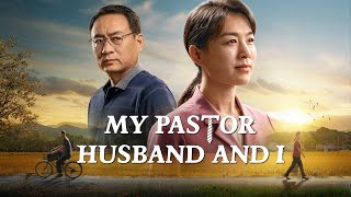 Christian Movie 2024  quotMy Pastor Husband and Iquot  Spiritual Warfare in Welcoming the Lords Return [upl. by Vaasta357]