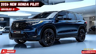 Unveiling The New 2026 Honda Pilot The NextGen SUV Thats Set to Redefine the Class [upl. by Ativ960]