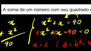 A soma de um número com seu quadrado é 90 Calcule esse número [upl. by Ahsitahs147]