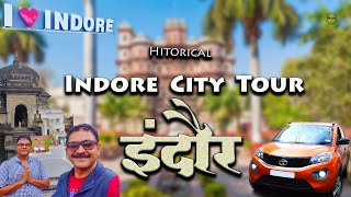 Indore City Tour and Tourist Places  Madhya Pradesh इंदौर शहर का सफर [upl. by Aerdnahs796]