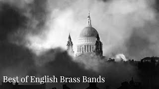 The Best of English Brass Bands [upl. by Hgielrac]