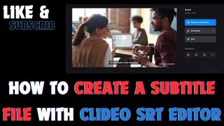 How to Create a Subtitle File with Clideo SRT Editor [upl. by Dorinda]