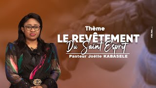 Le revêtement du saint esprit pasteur joelle Gloria KABASELE [upl. by Yanej]