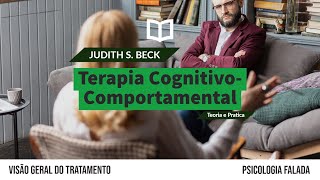 🎧 Audiolivro  Terapia CognitivoComportamental Teoria e Prática  A Visão do Tratamento 📕🎧 [upl. by Dlanigger]