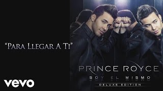 Prince Royce  Para Llegar A Ti Audio [upl. by Gersham]