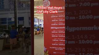 SM city Clark Mall hours Holidays 20232024 angelescity [upl. by Bohs]