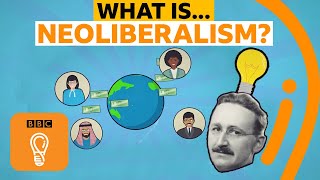 Neoliberalism The story of a big economic bust up  AZ of ISMs Episode 14  BBC Ideas [upl. by Holmann]