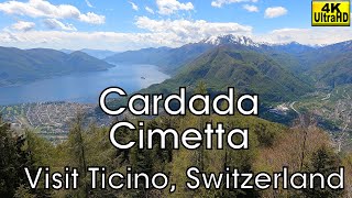 Visit Ticino Locarno Cardada and Cimetta in 4K Switzerland [upl. by Fakieh]