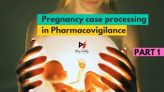 Pregnancy Case processing in PharmacovigilanceSpecial Situation ReportPharmacovigilance interview [upl. by Gradeigh357]