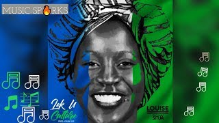 Louise ft Situa  Lek U Culture  Official Audio 2019 🇸🇱  Music Sparks [upl. by Safier483]