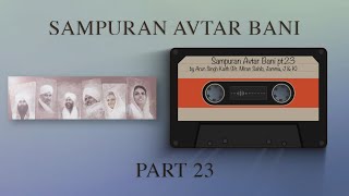 Sampuran Avtar Bani  Part 23  By Arun  Br Miran Sahib Jammu JampK  Nirankari Mission  2024 [upl. by Kentigera]