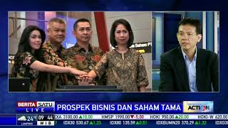 Corporate Action Prospek Bisnis dan Saham TAMA 1 [upl. by Sager]